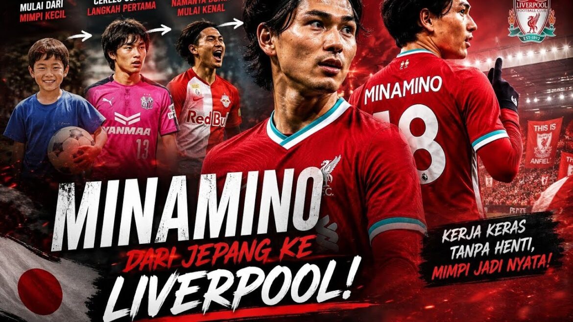 HISTOIRE : MINAMINO ÉTAIT PETIT POUR DEVENIR ANFIELD FIELD GENERAL👌👌