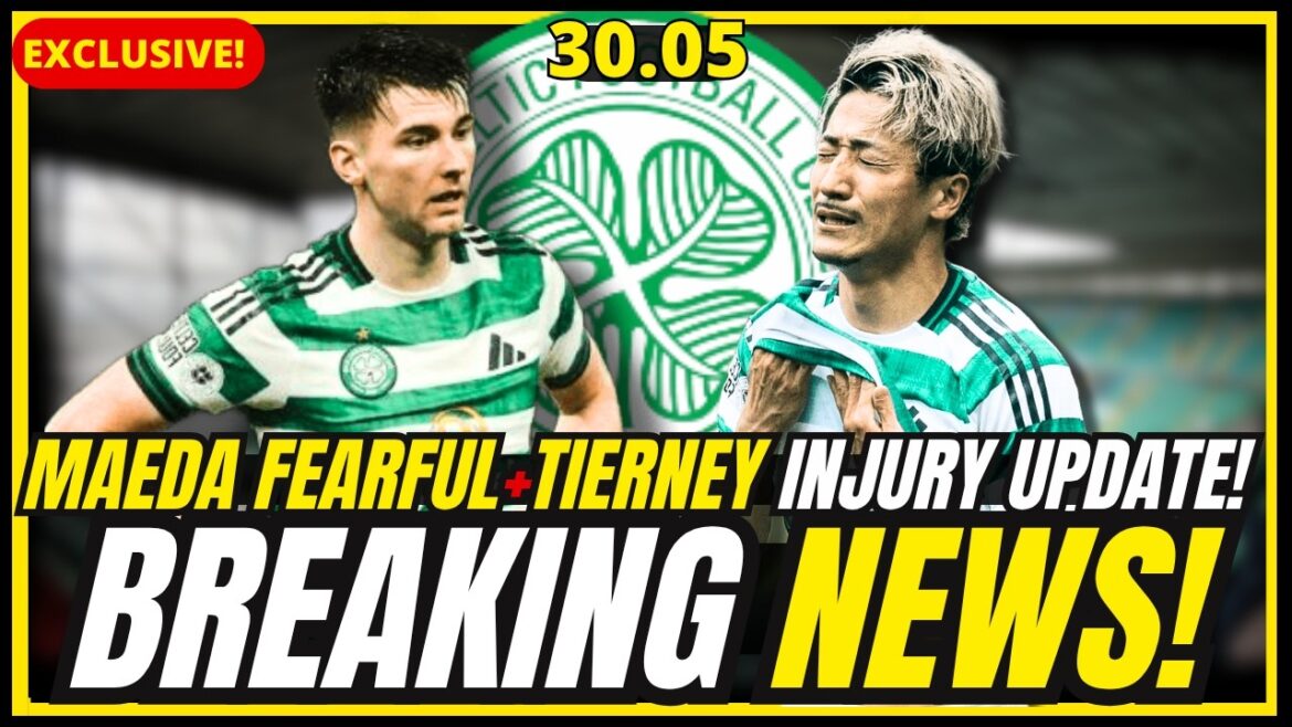 🚨DERNIÈRE MINUTE ! PRÉOCCUPATION DE TIERNEY + DOUTE AVENIR DE MAEDA + O’NEILL TWIST ! ACTUALITÉS DU CELTIQUE FC 🚨DERNIÈRE MINUTE ! PRÉOCCUPATION DE TIERNEY + DOUTE AVENIR DE MAEDA + O'NEILL TWIST ! ACTUALITÉS DU CELTIQUE FC