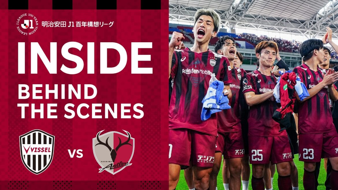 [À L'INTÉRIEUR | Dans les coulisses de l'équipe]Vissel Kobe contre Kashima Antlers | Meiji Yasuda J1 Centenary Concept League Playoff Round (match décisif pour la 1ère et la 2ème place) Match 1