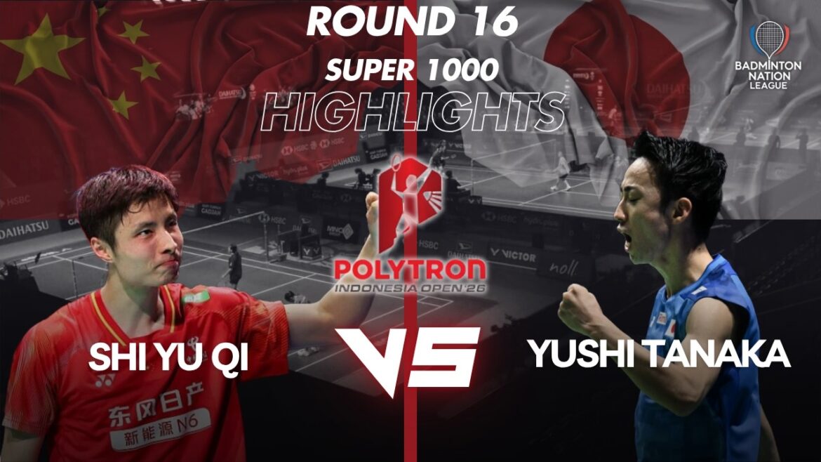 Shi Yu Qi (CHN) VS Yushi Tanaka (JPN) - POLYTRON Indonesia Open 2026 - Journée 16