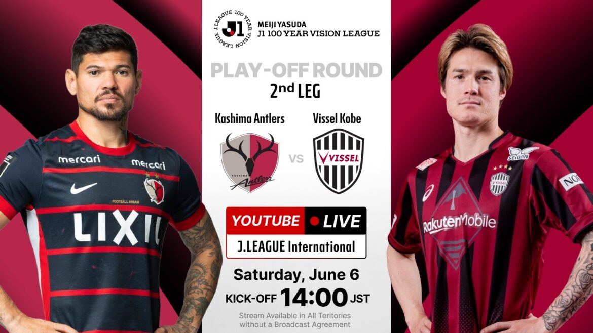 EN DIRECT| Kashima Antlers contre Vissel Kobé | MEIJI YASUDA J1 100 ANS VISION LEAGUE PLAY-OFF TOUR 2e étape EN DIRECT| Kashima Antlers contre Vissel Kobé | MEIJI YASUDA J1 100 ANS VISION LEAGUE PLAY-OFF TOUR 2e étape