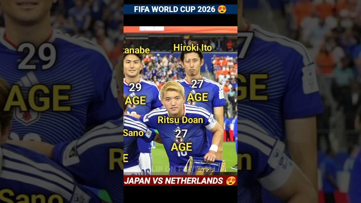 🇯🇵 JAPON 2 – 2 PAYS-BAS 🇳🇱 | COUPE DU MONDE FIFA 2026 😍 | Âge actuel des joueurs de football 🔥 🇯🇵 JAPON 2 - 2 PAYS-BAS 🇳🇱 | COUPE DU MONDE FIFA 2026 😍 | Âge actuel des joueurs de football 🔥