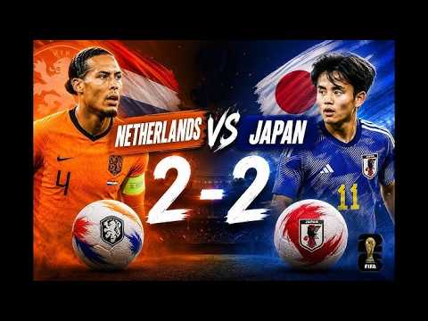Japon contre Pays-Bas 2 2 Points forts étendus Pays-Bas contre Japon Résumé du match de la Coupe du Monde de la FIFA 2026 Japon contre Pays-Bas 2 2 Points forts étendus Pays-Bas contre Japon Résumé du match de la Coupe du Monde de la FIFA 2026