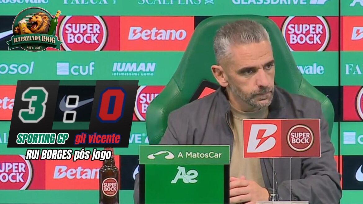 Rui Borges après le match SPORTING CP 3 x 0 gil vicente Adieu ÉMOTIF à Morita et Quenda 😢🔥