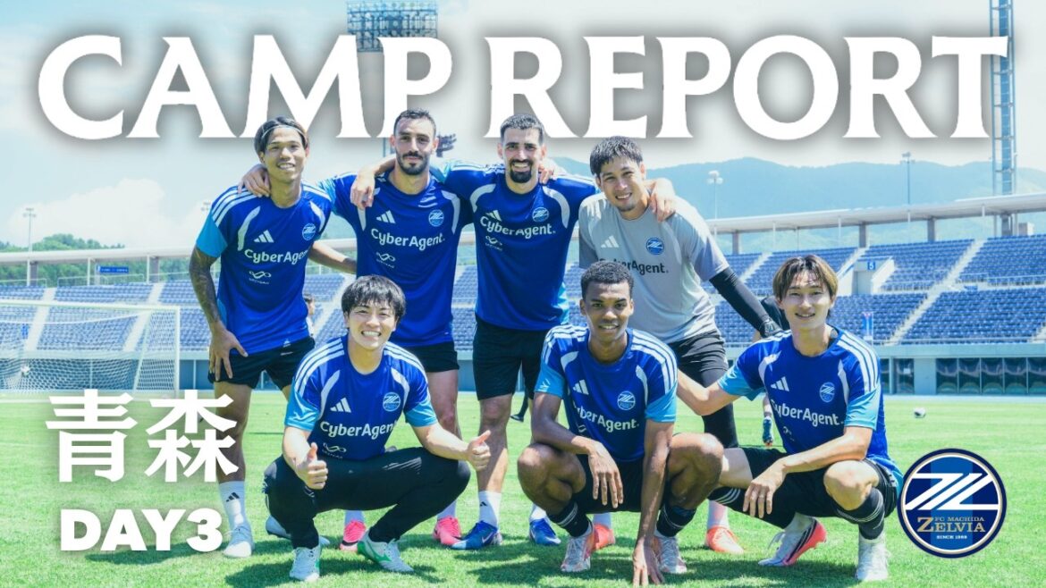 [Aomori Camp DAY3]Une formation interpersonnelle passionnante ! Séance photo de groupe également ! ｜FC Machida Zelvia