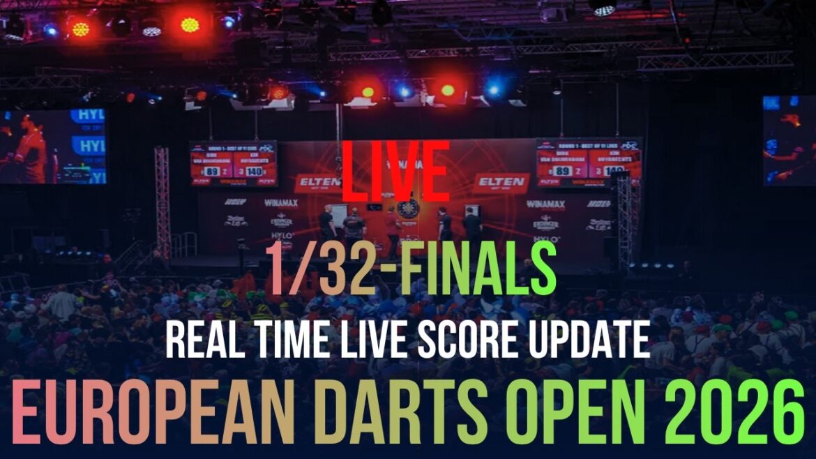 Open européen de fléchettes 2026 | 1/32-Finales Jour 1 | Tournée européenne 10 | Mise à jour des scores en direct Open européen de fléchettes 2026 | 1/32-Finales Jour 1 | Tournée européenne 10 | Mise à jour des scores en direct